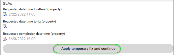 Screen capture of SLA block with option to Apply temporary fix and continue